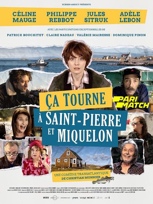 Ca tourne a Saint-Pierre et Miquelon (2022) Hindi [Voice Over] Dubbed CAMRip download full movie